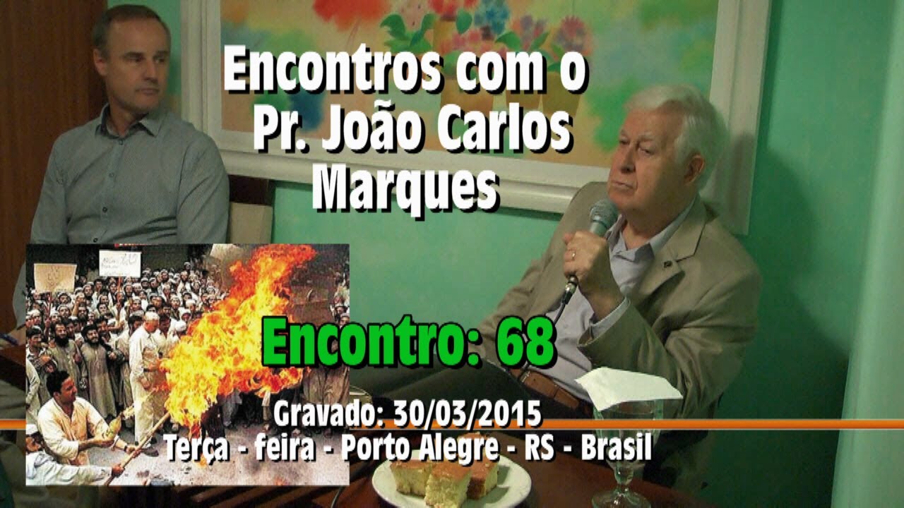 68º ENCONTRO COM O PR.  JOÃO CARLOS MARQUES  30/03/2015
