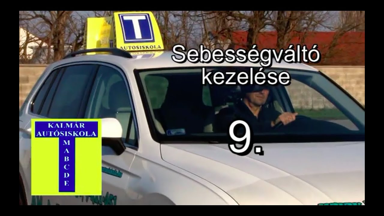 9 Sebességváltó kezelése