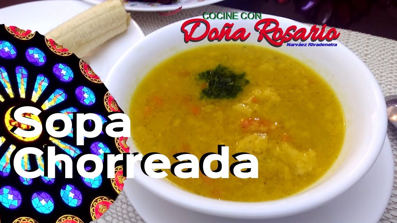 SOPA CHORREADA por Rosario Narváez Rivadeneira T-2
