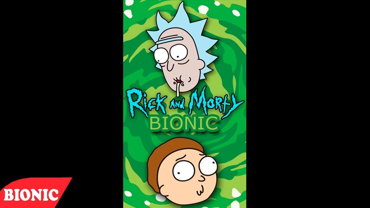 BIONIC - Rick And Morty (Clipe Vertical Oficial)