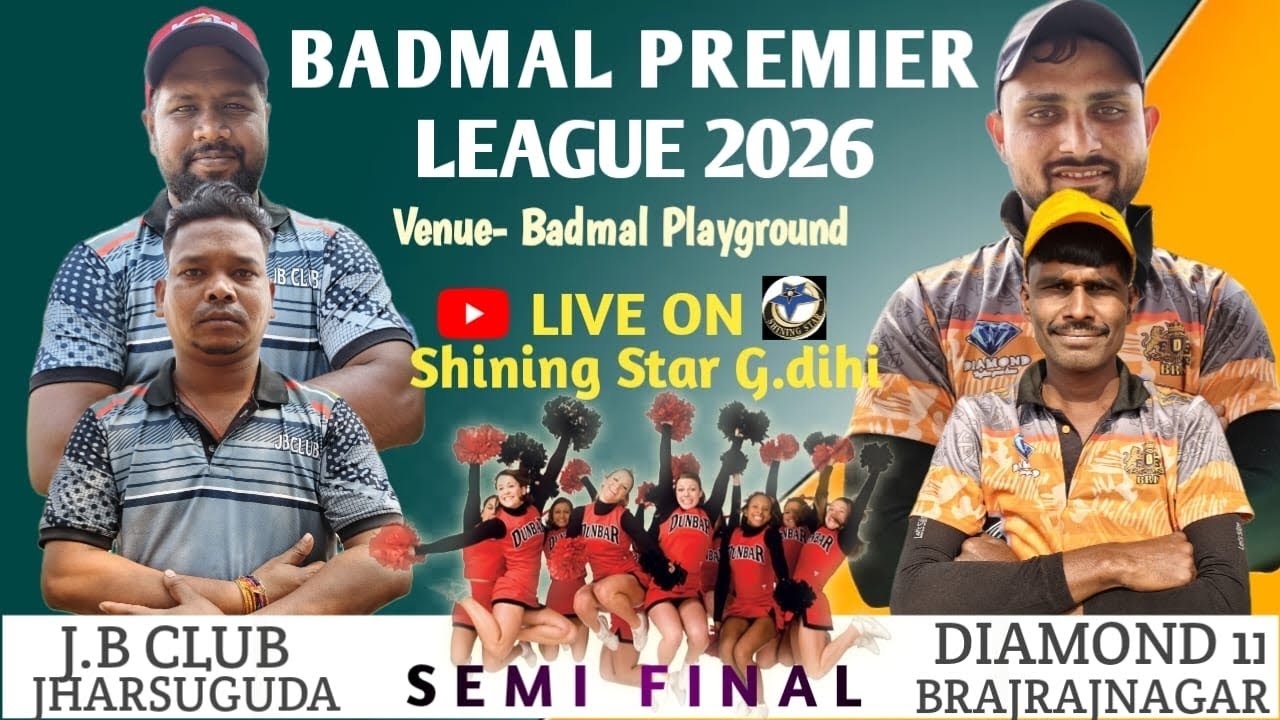 🔴LIVE:- J. B. CLUB (JSG) VS DIAMOND 11 (BRJN) // 🏆1st SEMI FINAL🏆 // BADMAL CUP 2026