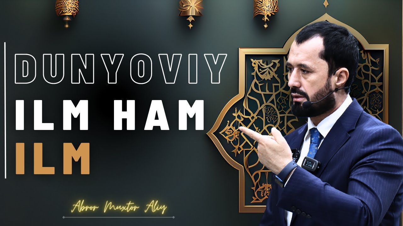 #ESLATMA ● Dunyoviy ilm ham ilm © Abror Muxtor Aliy @abrormuxtoraliy.official