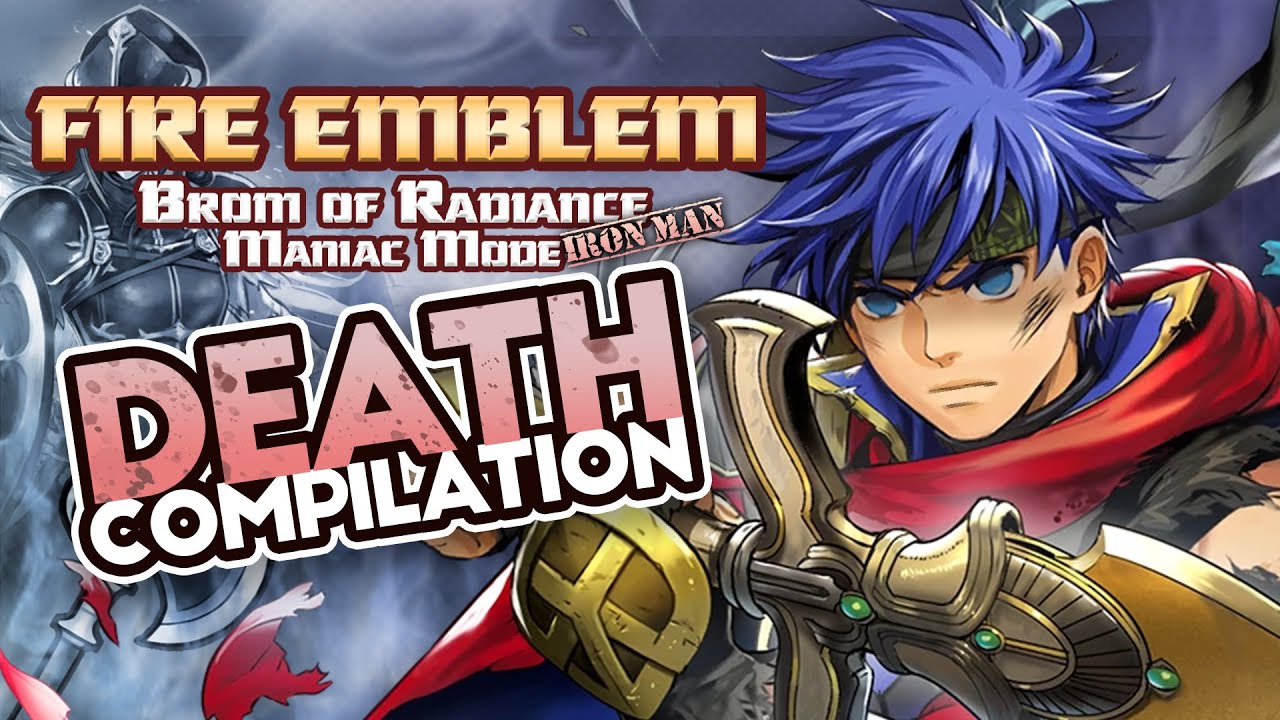 Path of Radiance Ironman Death Compilation
