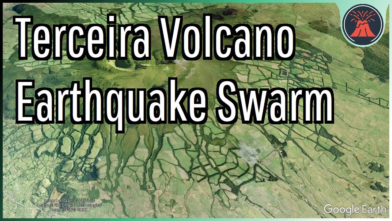 Azores Volcano Update; Terceira Volcano Earthquake Swarm