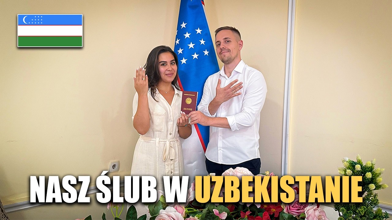WZIĘLIŚMY ŚLUB W UZBEKISTANIE