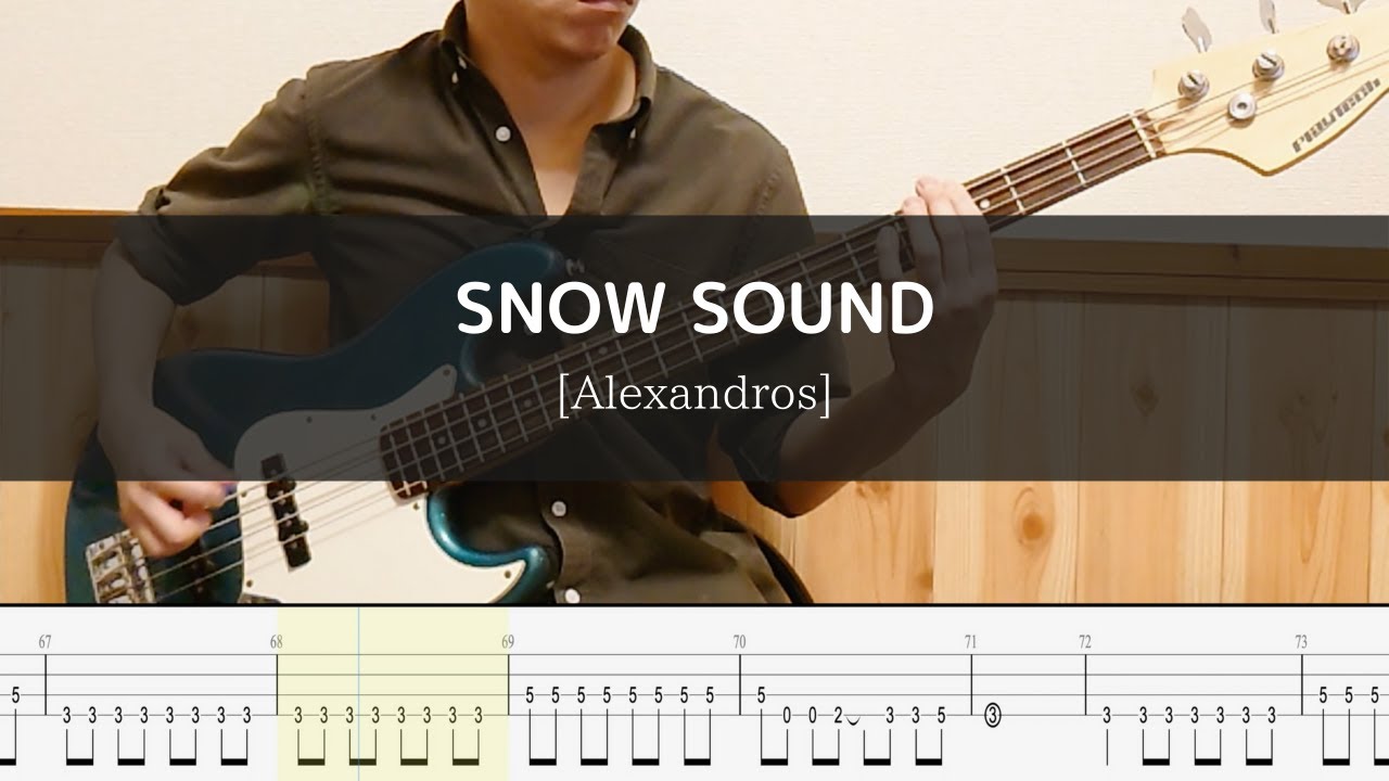 [Alexandros] - SNOW SOUND - Bass Cover 弾いてみた