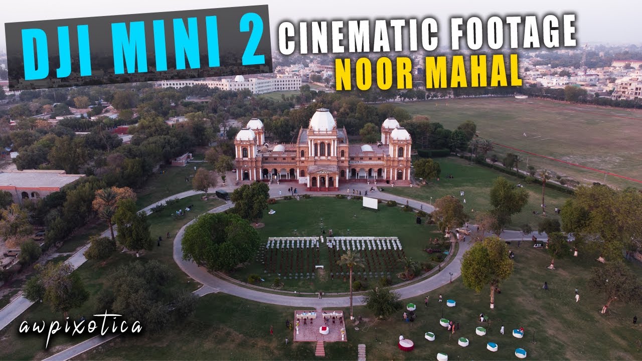 DJI Mini 2 Cinematic Footage - Noor Mahal