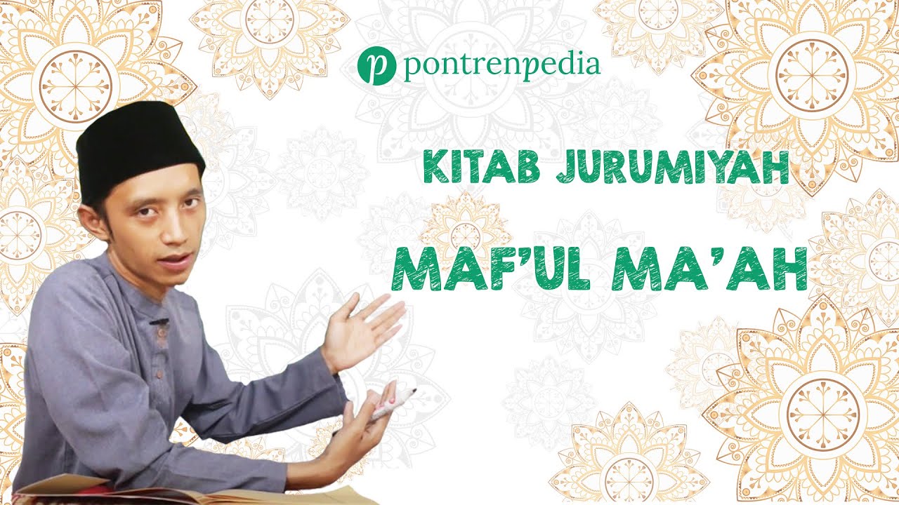 Al-Asran | Kitab Jurumiyah | Maf'ul Ma'ah