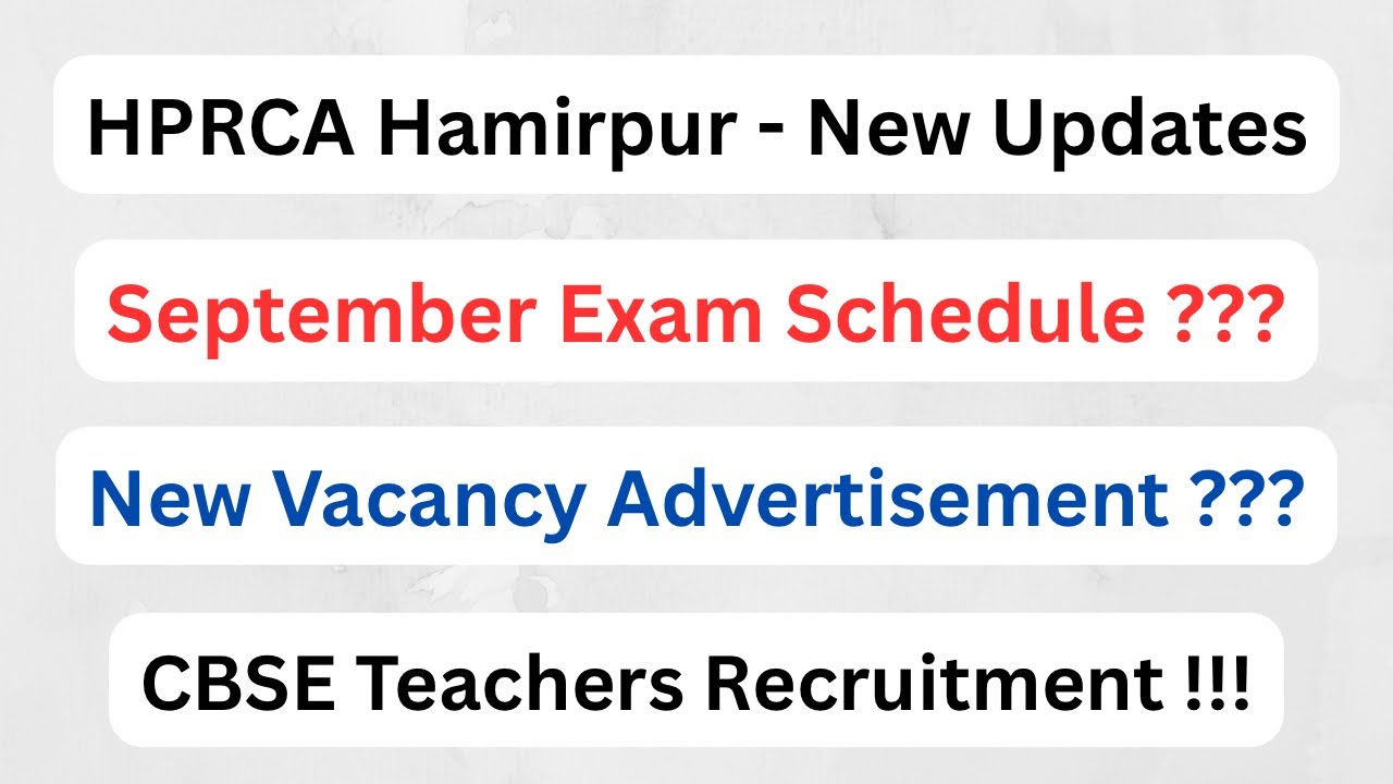 HPRCA - September Exam Schedule || Expected Upcoming Vacancy & CBSE Teachers Bharti ||