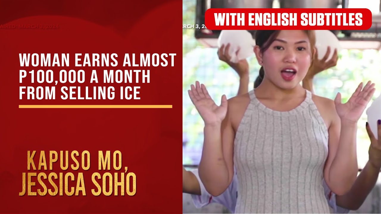 Woman earns almost P100,000 a month from selling ice (with English subs) | Kapuso Mo, Jessica Soho