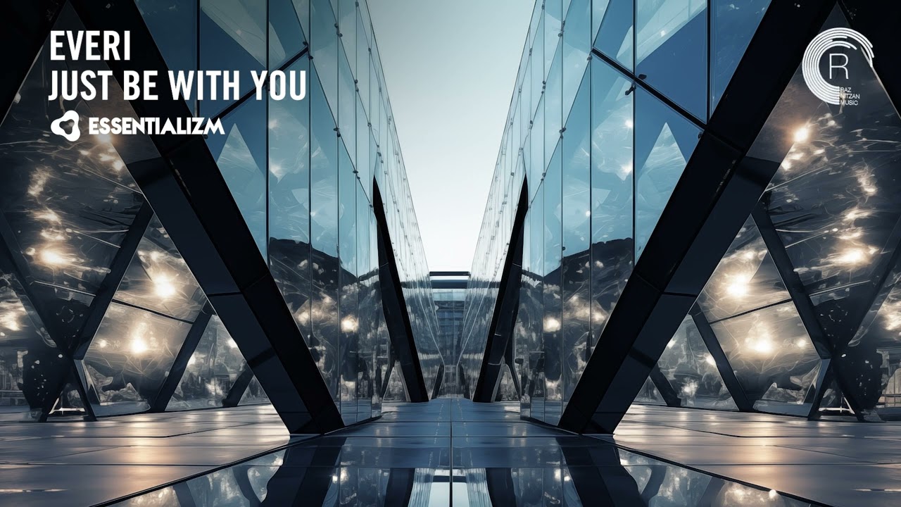 EVERI - Just Be With You [Essentializm] Extended