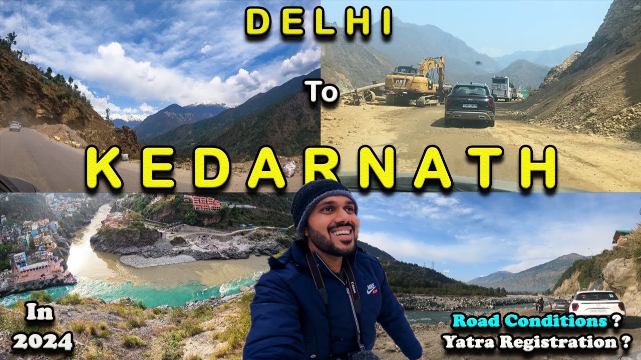 Delhi To Kedarnath by Road | Kedarnath Yatra 2024 | Delhi To Kedarnath | Kedarnath 2024