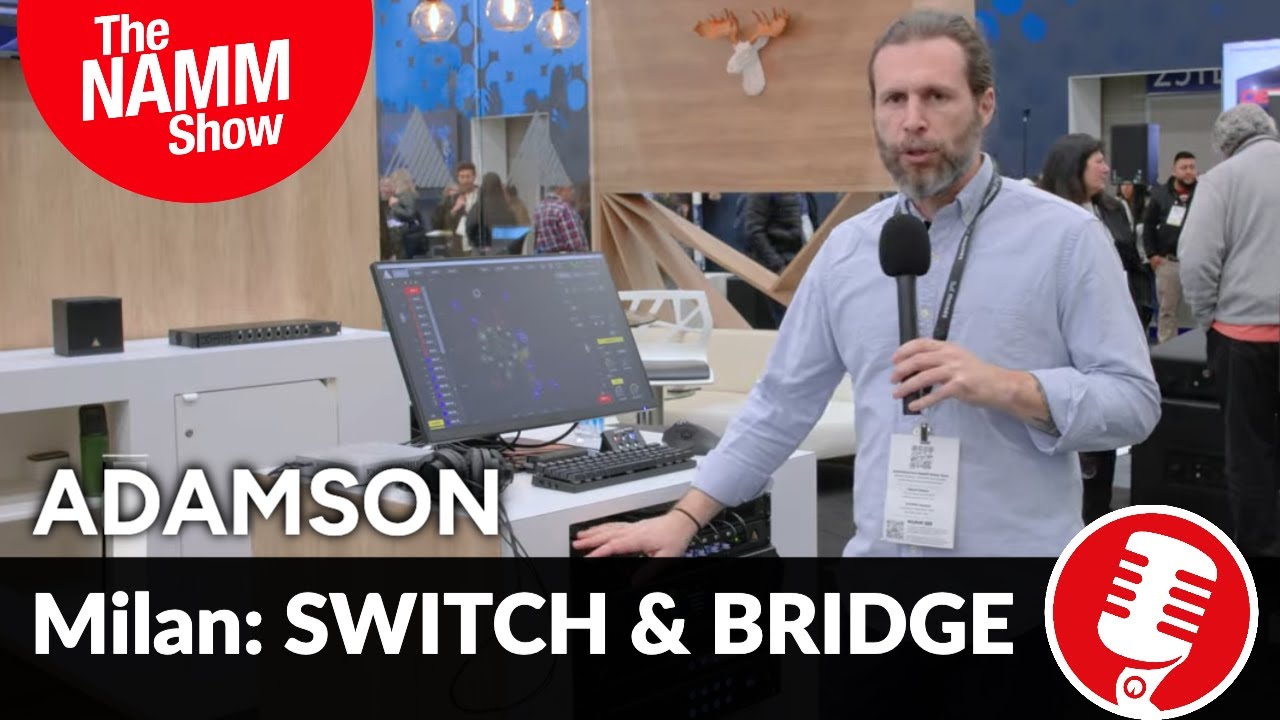 Adamson stawia na technologię Milan | NAMM 2026
