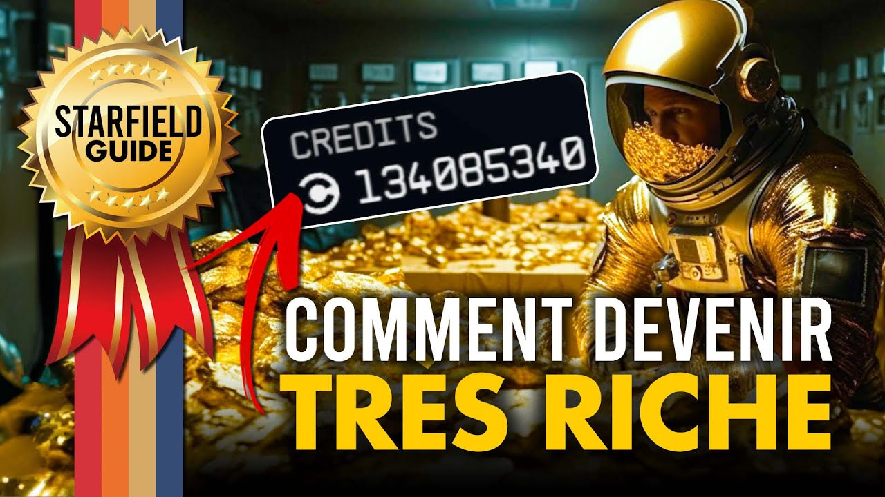 Starfield : 3 ASTUCES pour devenir très riche rapidement 😀