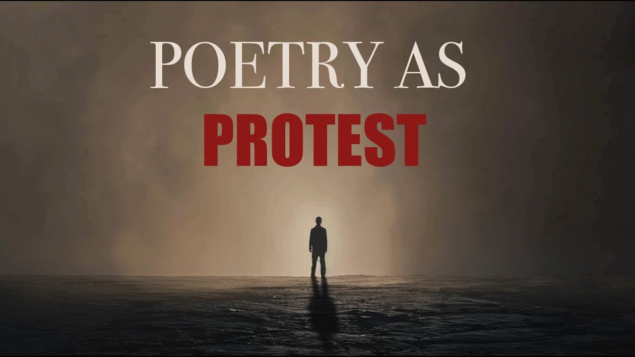 Poetry as Protest: How Words Changed History
