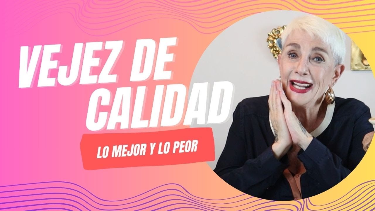 Sigue estos pasos par tener una buena vejez