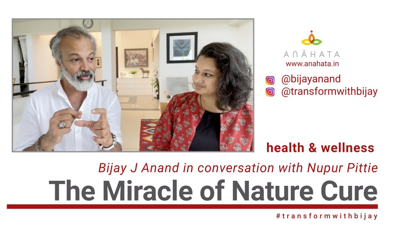 Miracle of Nature Cure with Nupur Pittie