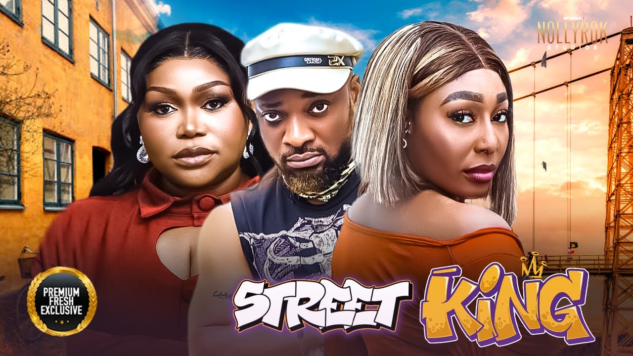 STREET KING (DEZA THE GREAT RUTH KADIRI PEARL WATS) -  Nigerian Movies 2025 latest full movies
