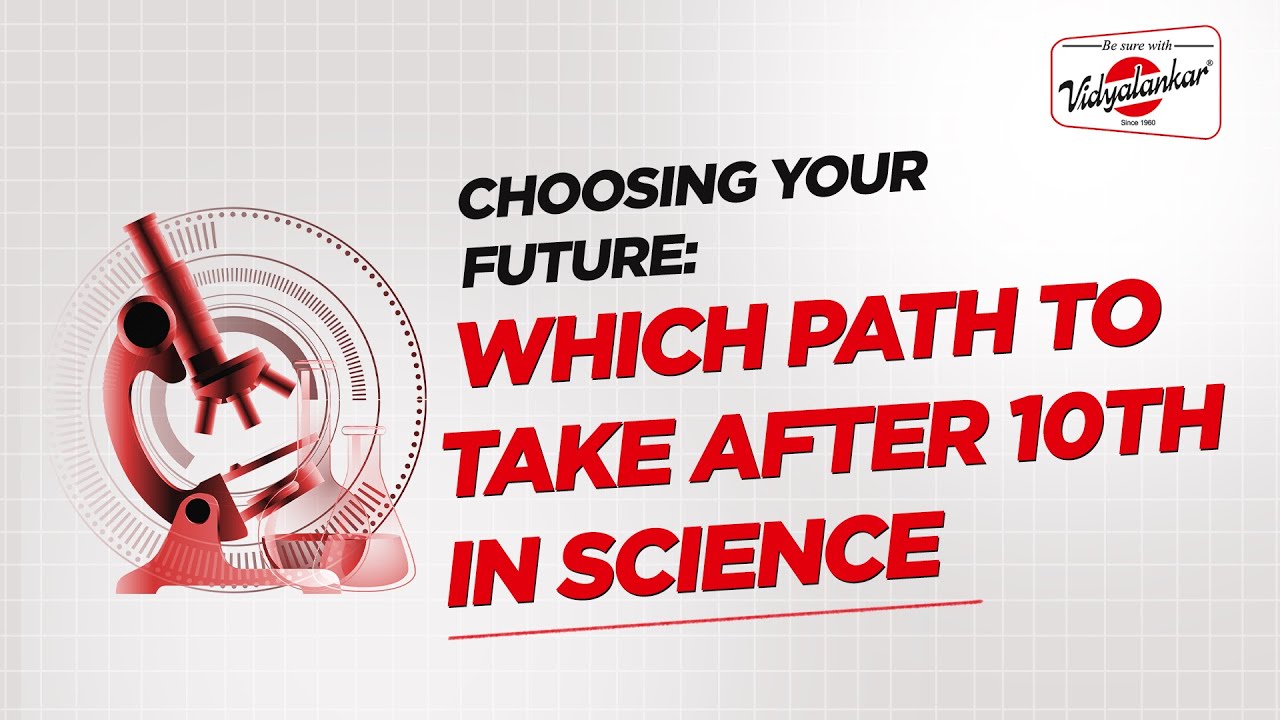 Career Options After 10th in Science | Which Stream to Choose After 10th | Vidyalankar