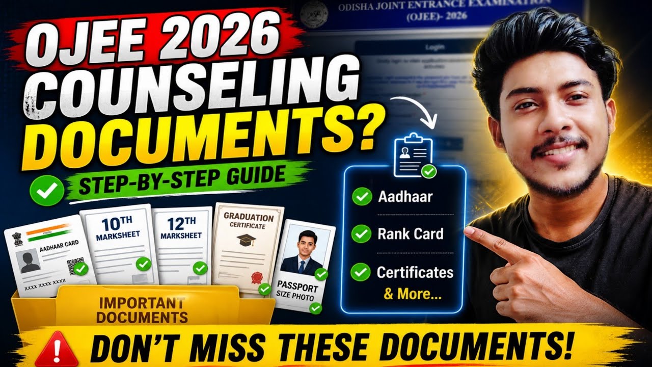 DOCUMENTS REQUIRED FOR OJEE COUNSELING ||  OJEE COUNSELING 2026 ||