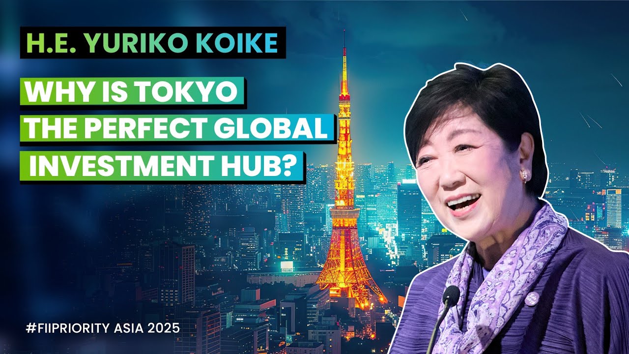 H.E. Yuriko Koike, Governor of Tokyo I FII PRIORITY Asia