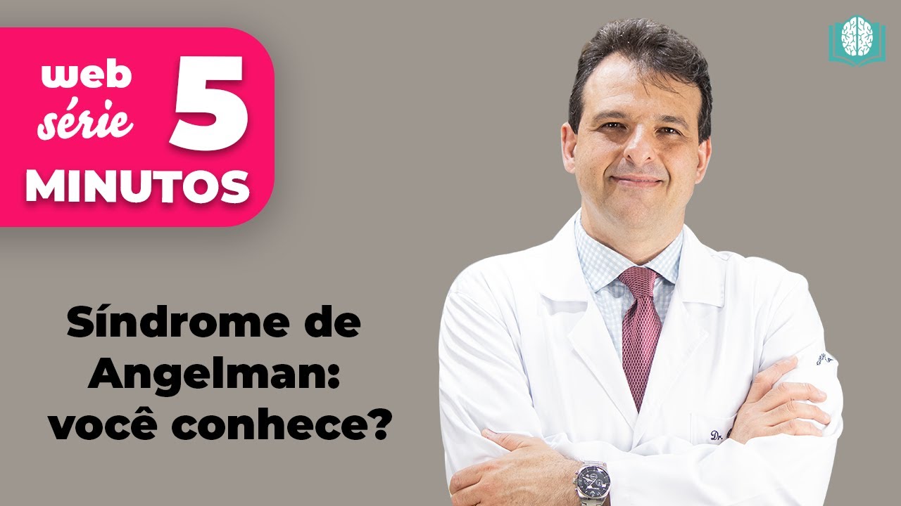 S&iacute;ndrome de Angelman: voc&ecirc; conhece? | 5 Minutos