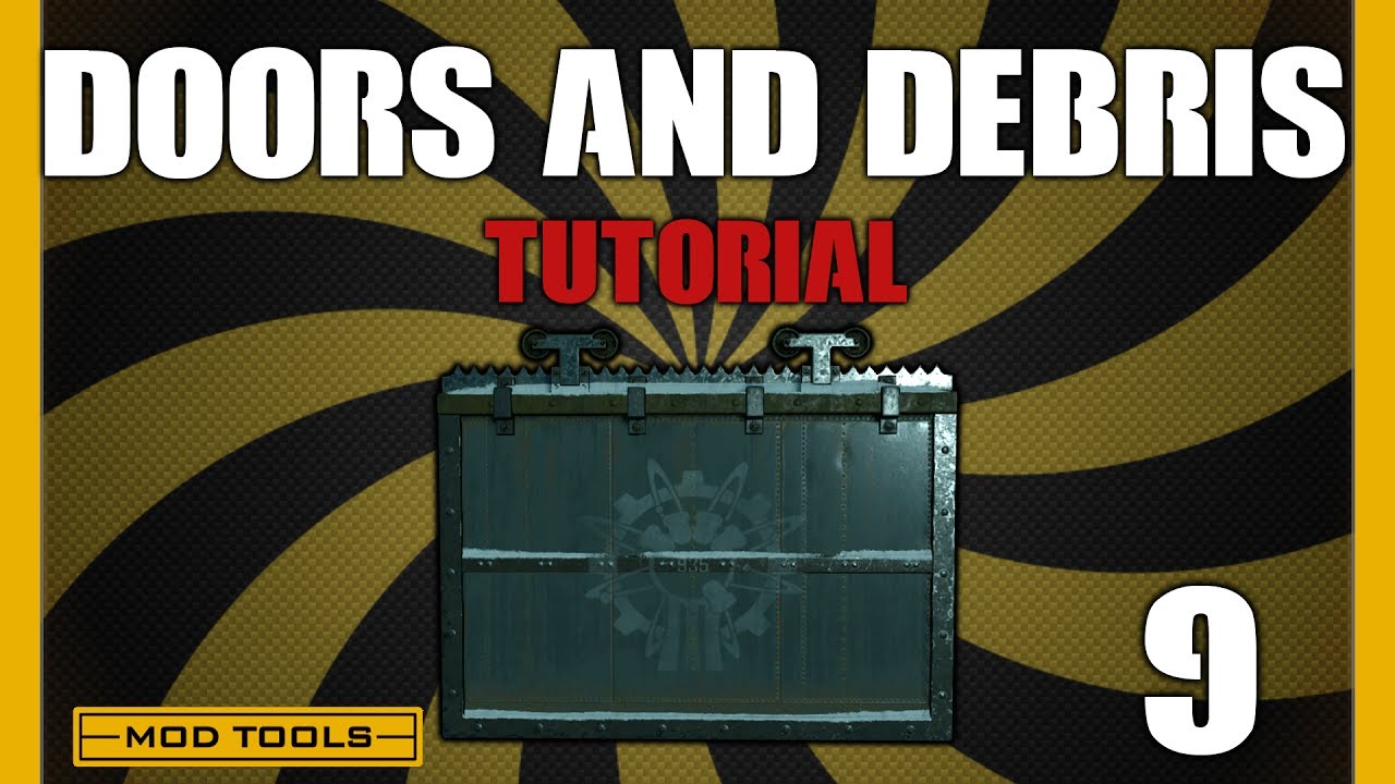 Black Ops 3 Mod Tools | Tutorial 9 - Doors and Debris