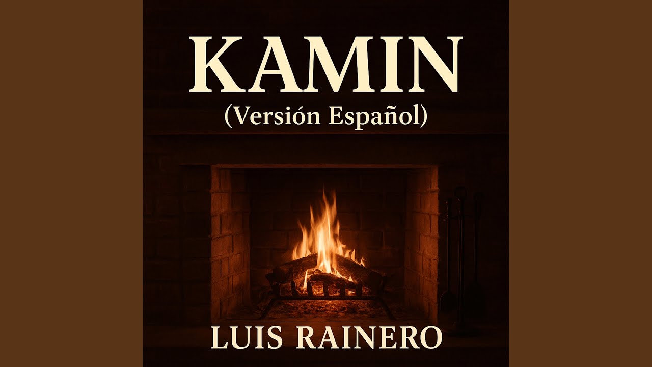 Kamin (Versión Español)