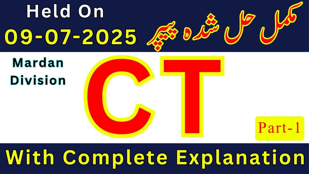 ETEA PST, PET, DM & CT Test Held On 8 & 9 July 2025 | Complete PST & CT Solved Paper Mardan Division