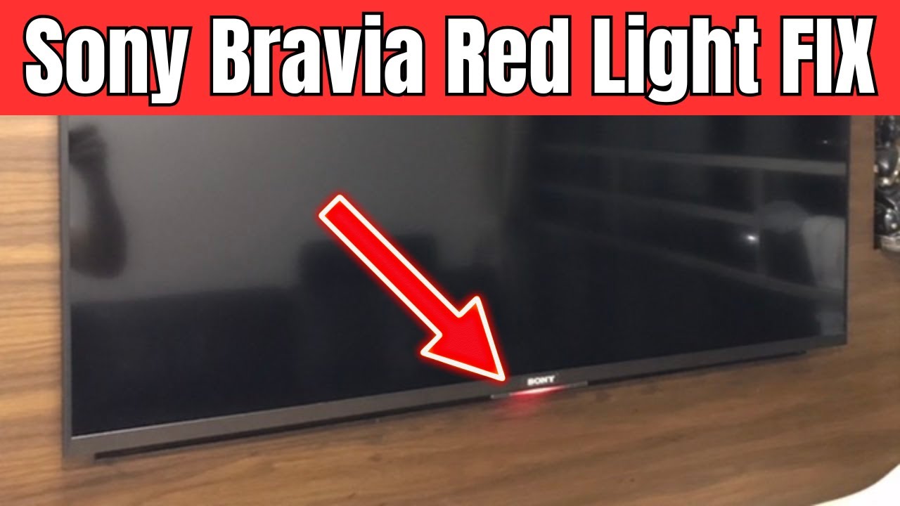 Sony Bravia TV Red Light Flashing 4 Times FIXED