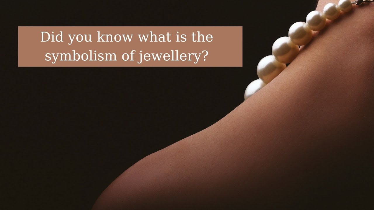 Symbolism of jewelry / The meaning StavFashion