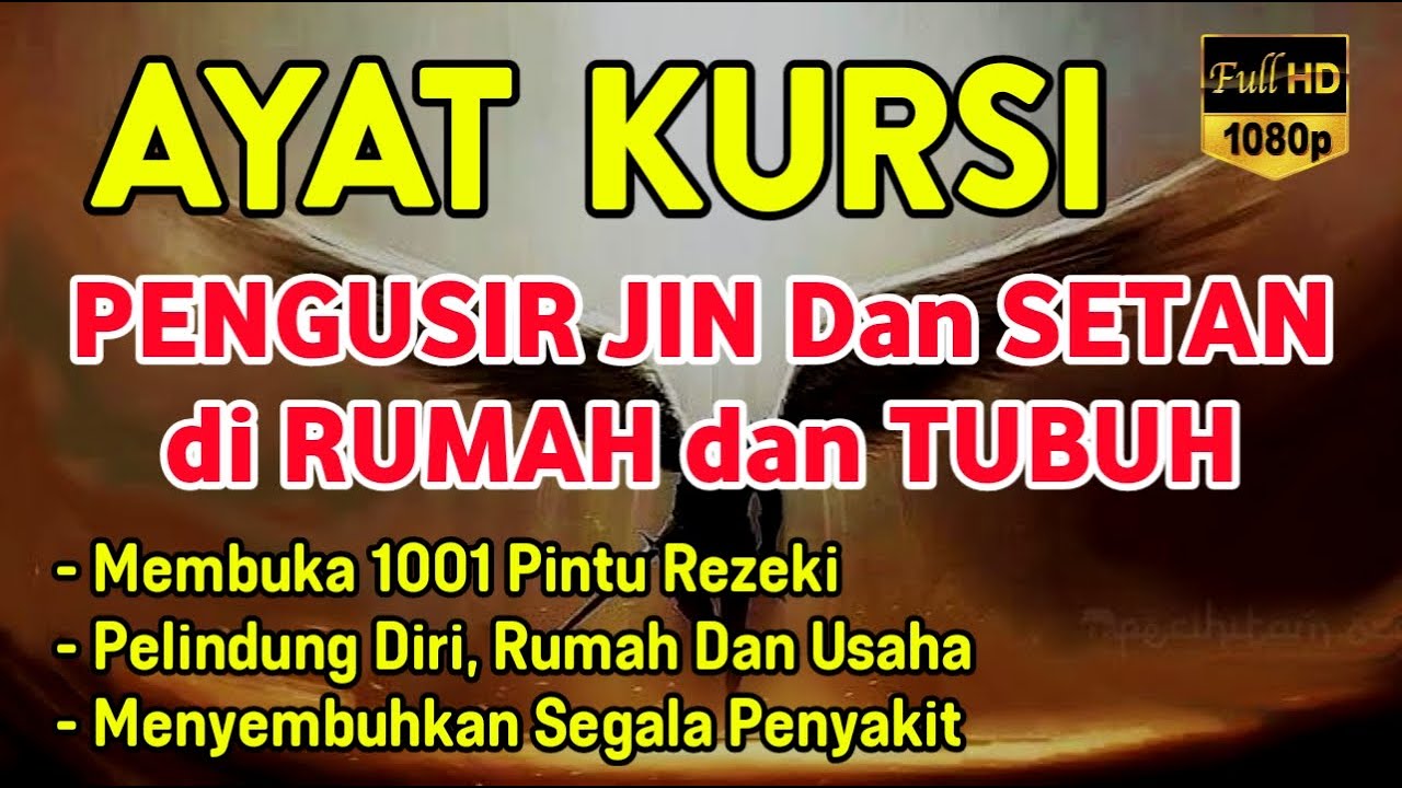 AYAT KURSI ~ TOLAK BALA KESUSAHAN HIDUP, TOLAK BALA PENYAKIT YANG ADA DI TUBUH, TOLAK BALA MUSIBAH