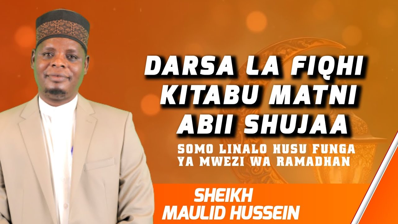 IFAHAMU FUNGA YAKO YA MWEZI WA RAMADHAN KABLA YA KUINGIA KWENYE FUNGA / SHEIKH MAULID HUSSEIN