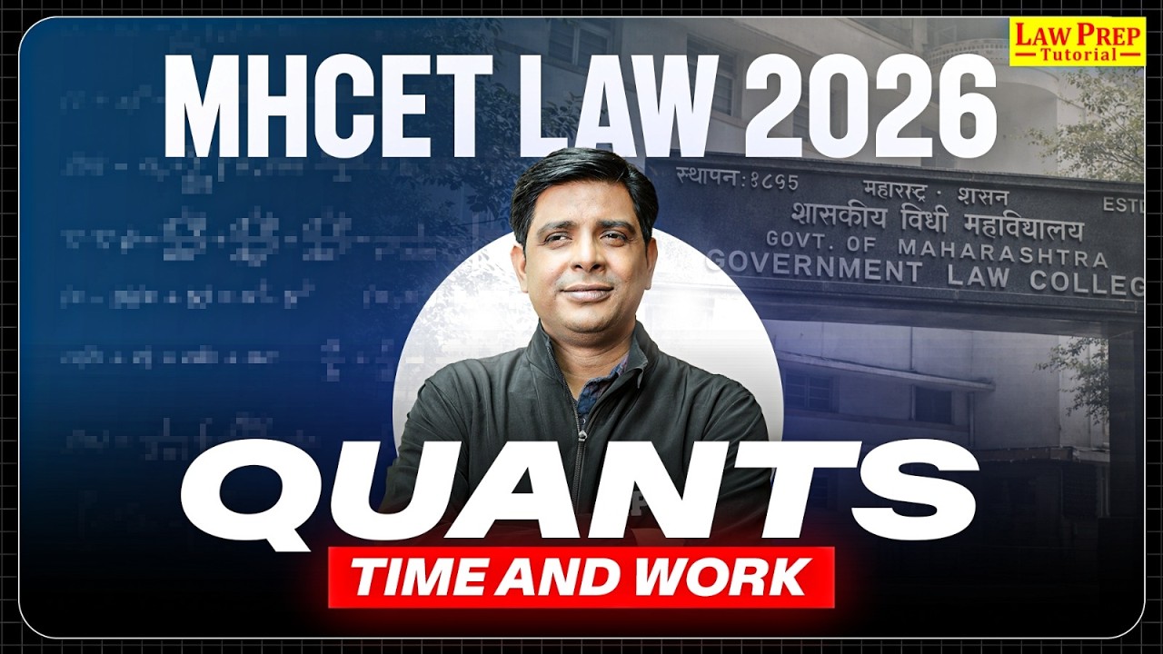 MHCET Law 2026: Quants | Time and Work | MHCET Law Preparation
