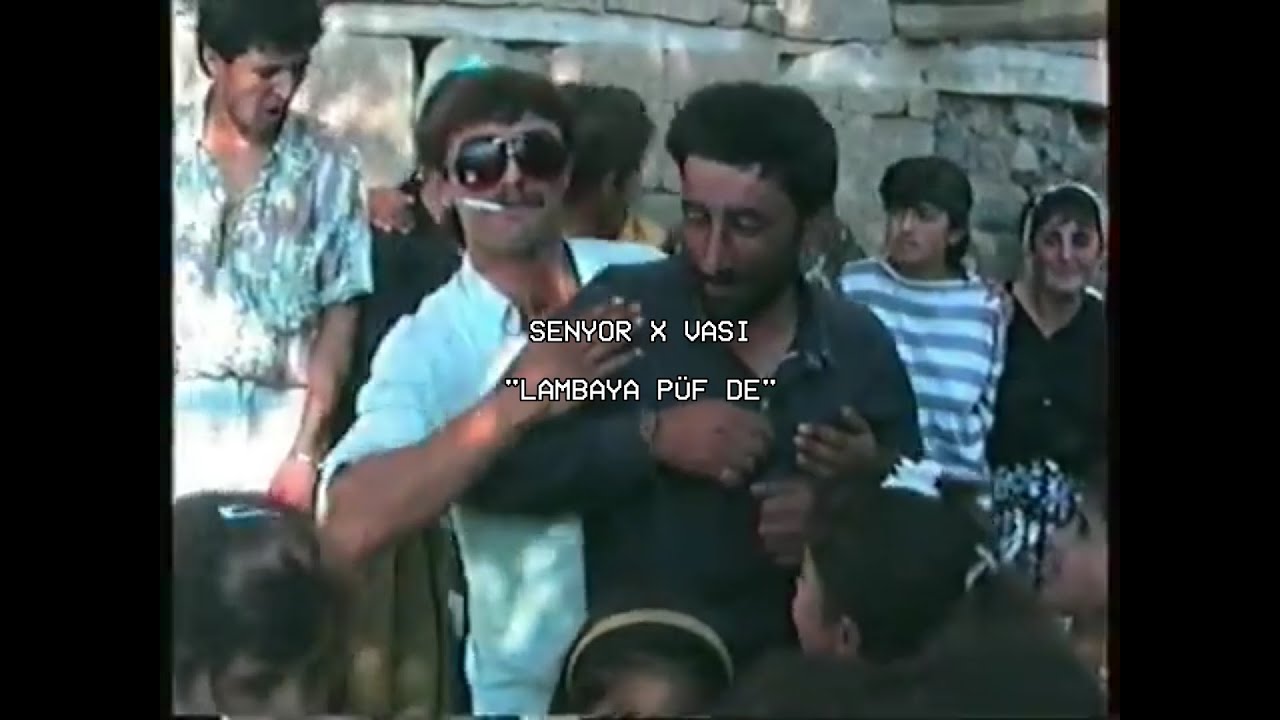Senyor x Vasi - Lambaya Püf De (Prod. by Vasi)