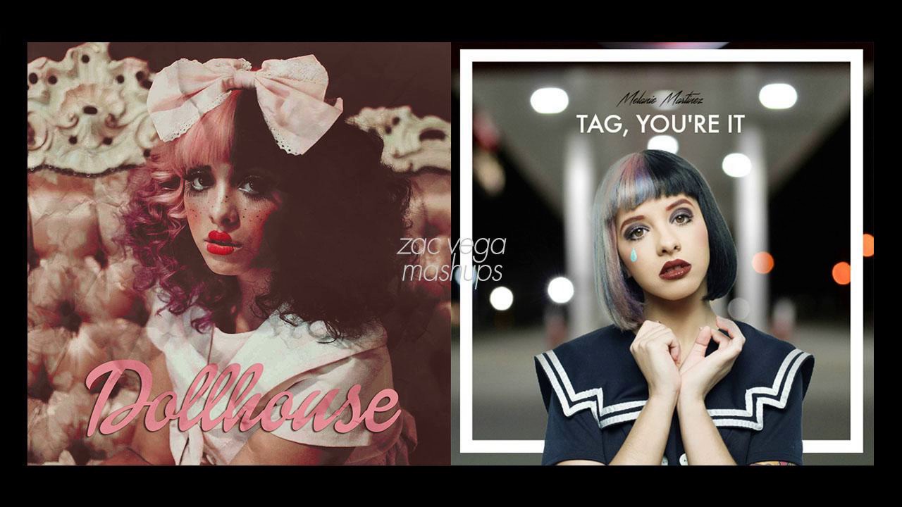 [REMAKE] Tag You're It x Dollhouse (OOOLD Mashup)