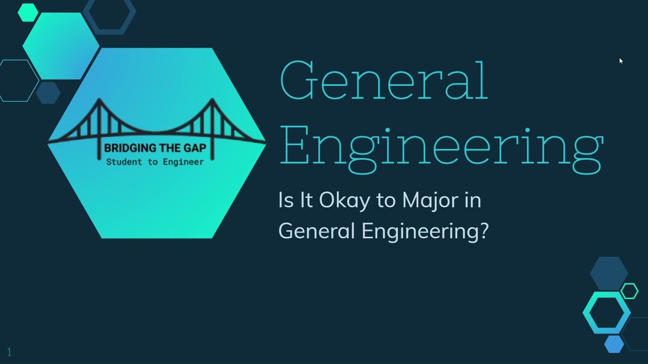 Is it Okay to Major in General Engineering?