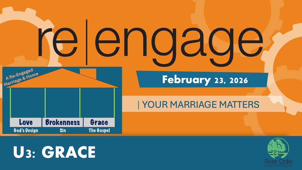 Re-Engage @ River Oaks 2026 (U3: Grace)