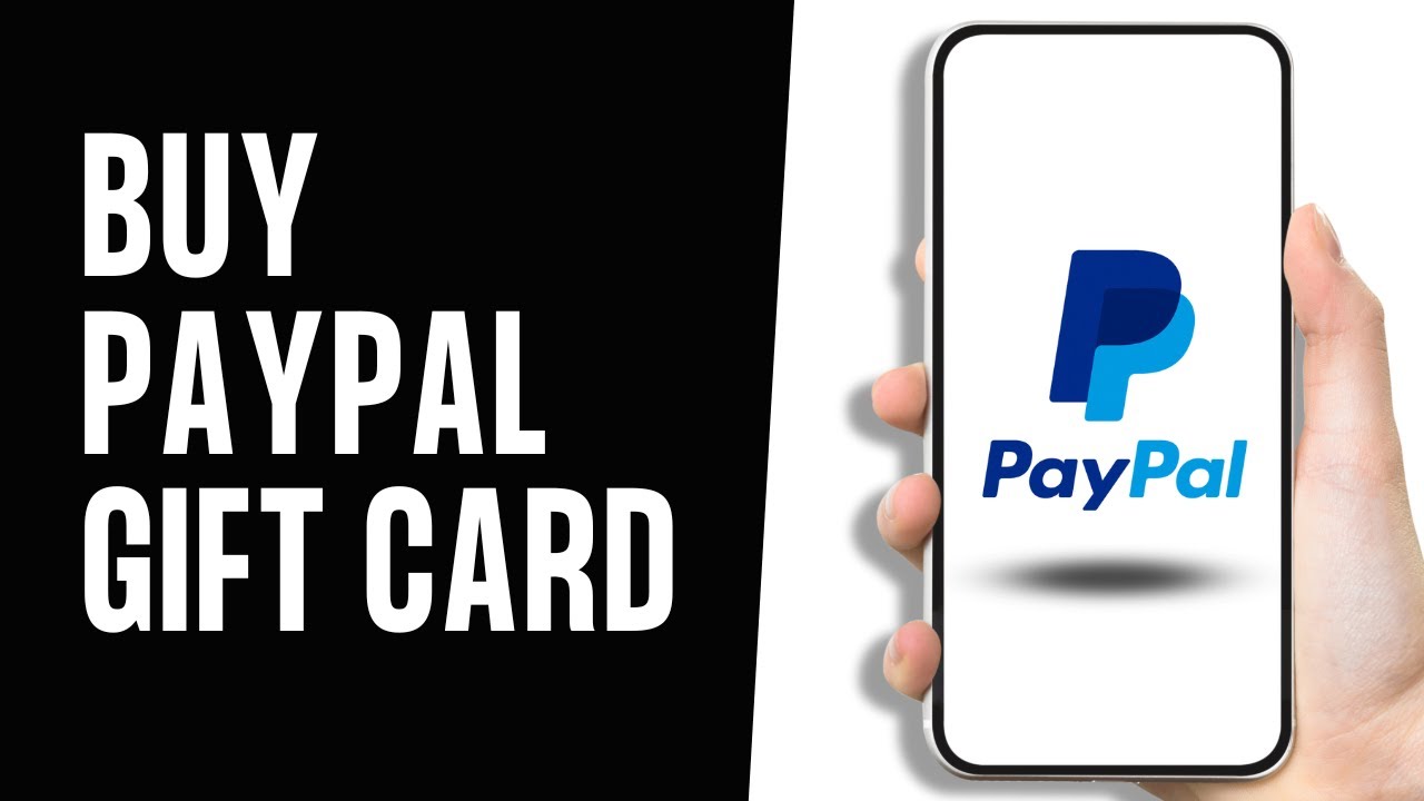 How to Buy PayPal Gift Card Online 2024 (Update)