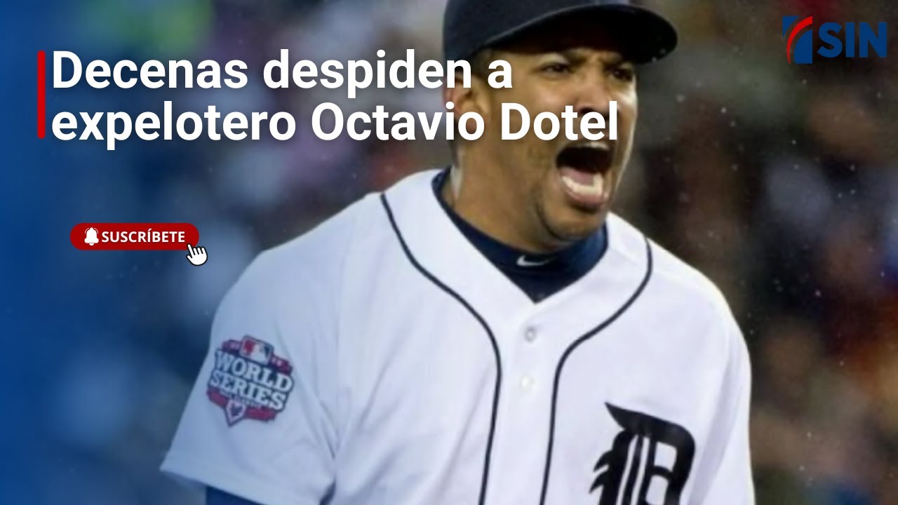 Decenas despiden a  expelotero Octavio Dotel