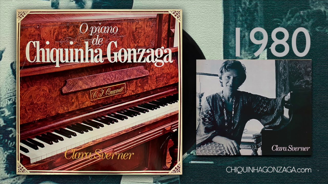 LP O Piano de Chiquinha Gonzaga, por Clara Sverner