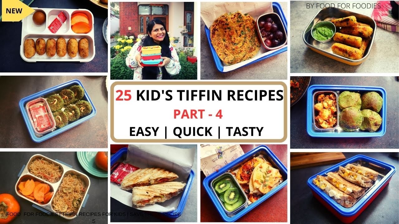 25 Kid's New Tiffin Recipes  Part - 4 | Lunch box ideas |  by Food for Foodies