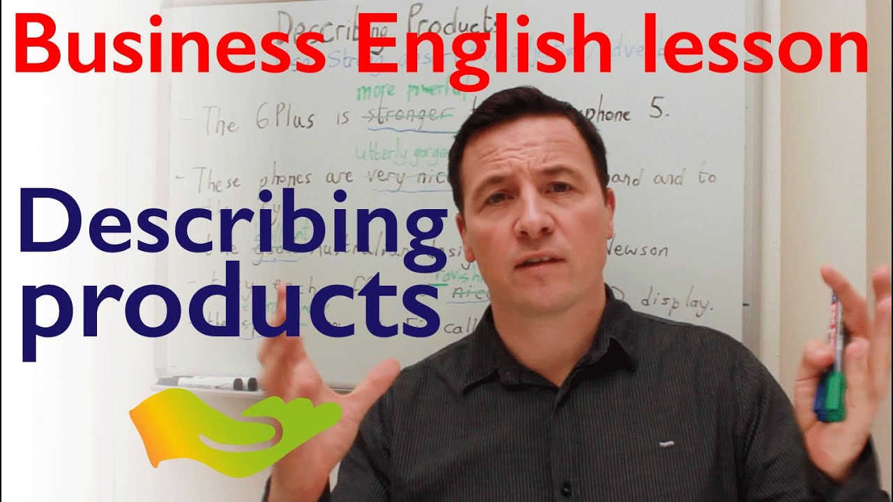 Business English lesson: describing products with descriptive vocabulary