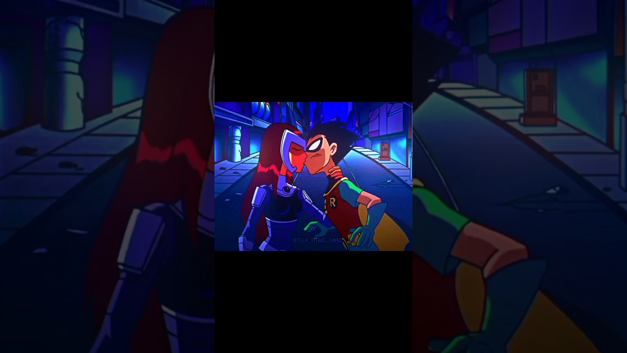 Robin and Starfire First Meet Kiss❤ Teen Titans Tamil edit #teentitansgo #teentitanstamil #lordrobin