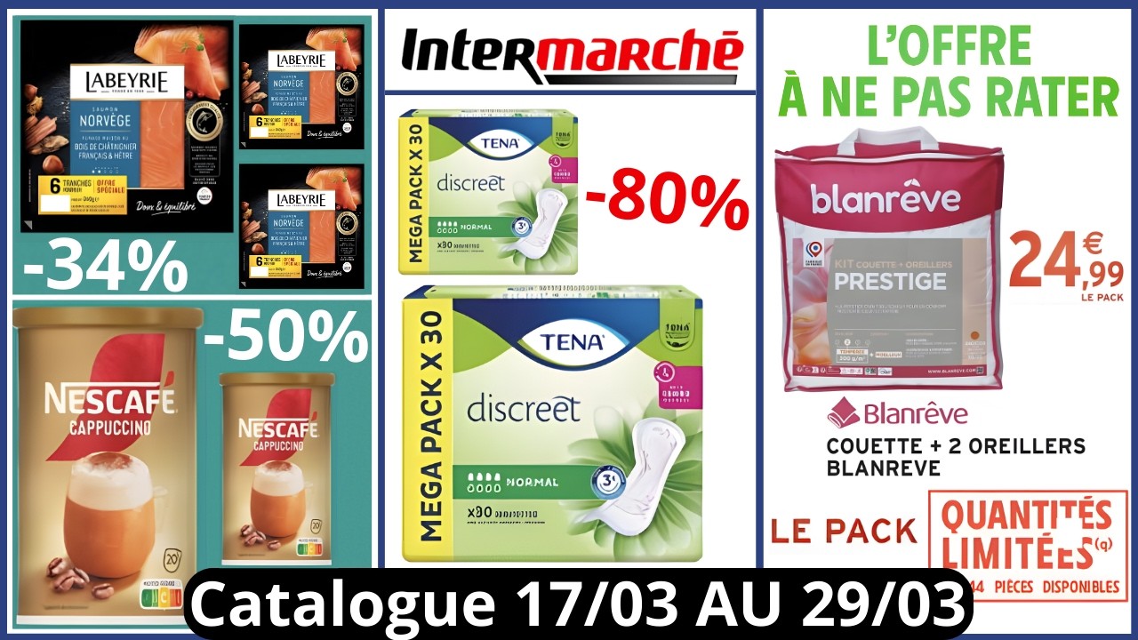 Nouveau Catalogue Intermarché De La Semaine du 17/03/26 Au 29/03/26 Catalogue Intermarché France