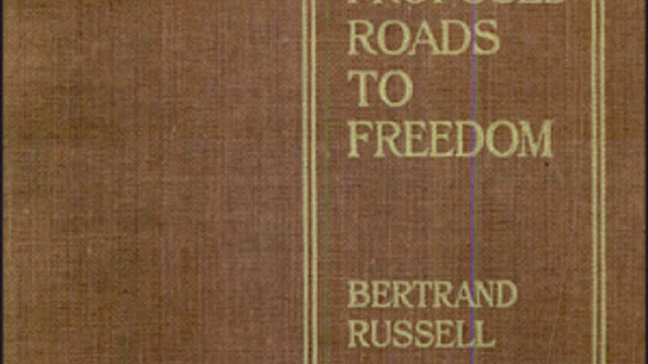 Proposed Roads to Freedom by Bertrand RUSSELL read by Various | Full Audio Book