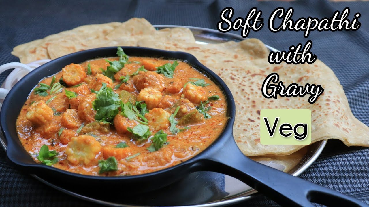 Baby Corn Gravy/Veg Gravy for Chappathi சப்பாத்தி Soft டா செய்வது எப்படி?/How to make Chapathi