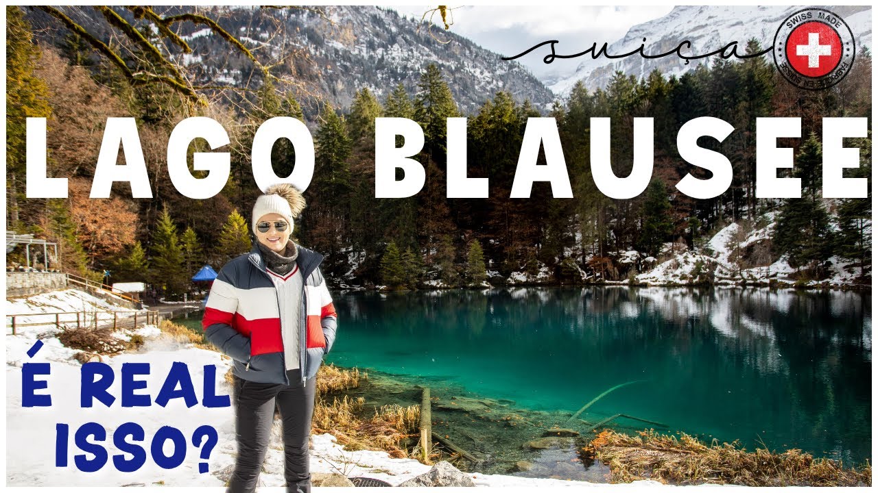 SUÍÇA: Como CHEGAR ao Lago BLAUSEE? Arredores de INTERLAKEN na Suíça. O lago mais visitado da Suíça.