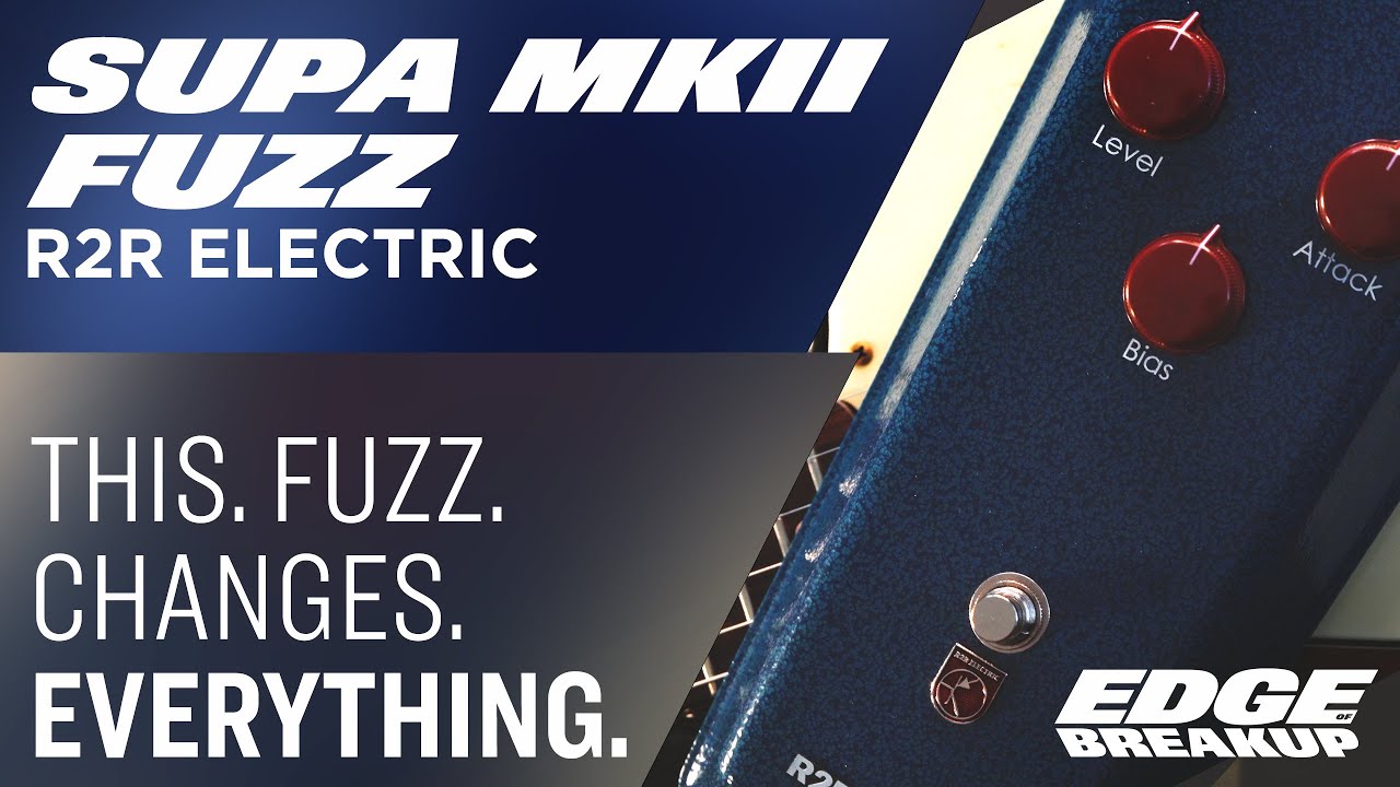 R2R Electric Supa MKII Fuzz