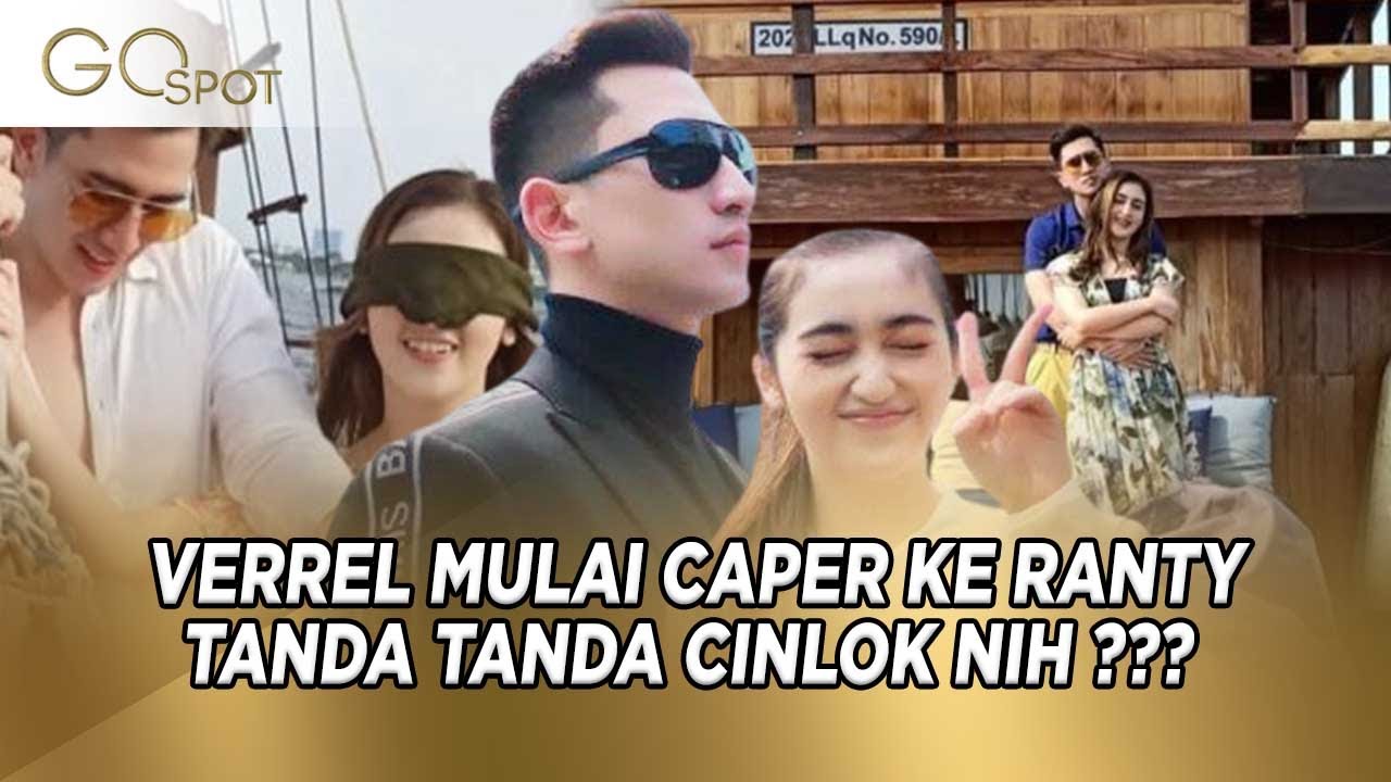 VERREL BRAMASTA Terlibat Cinlok Dengan RANTY MARIA, Ini Buktinya ?? - GO SPOT